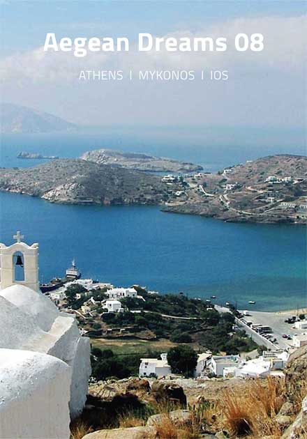 Aegean Dreams 08 Tour, Athens, Mykonos, Ios, Greece