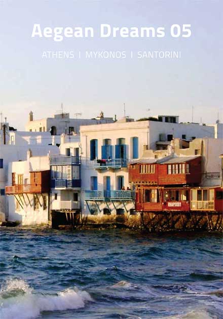 Aegean Dreams 05 Tour, Athens, Mykonos, Santorini, Greece