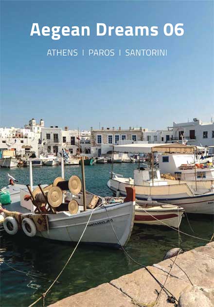 Aegean Dreams 06 Tour, Athens, Paros, Santorini, Greece